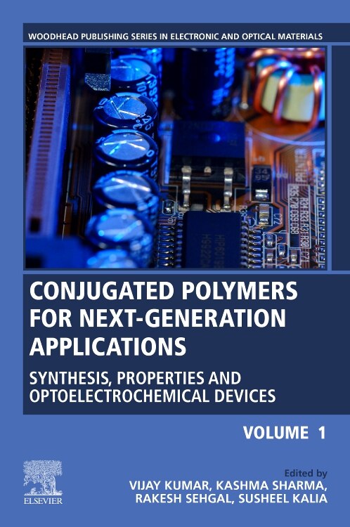 Conjugated Polymers for Next-Generation Applications Volume 1 by Vijay Kumar, Paperback | Indigo Chapters