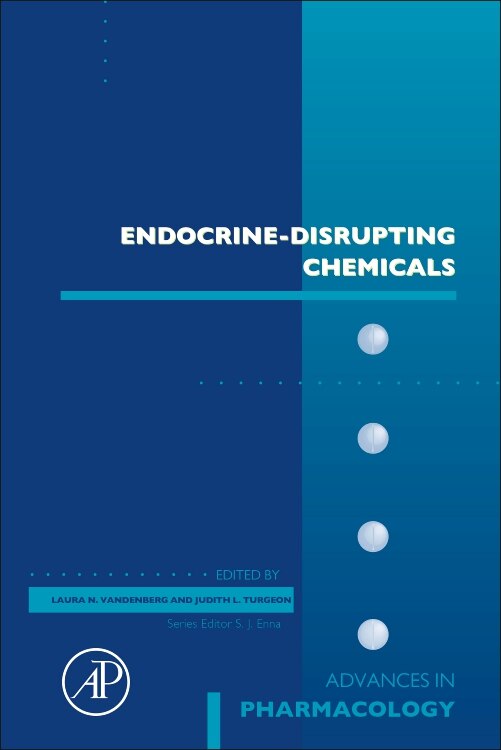 Endocrine-disrupting Chemicals by Laura Vandenberg, Hardcover | Indigo Chapters