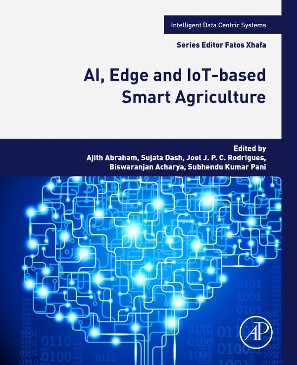 Ai Edge And Iot-based Smart Agriculture by Ajith Abraham, Paperback | Indigo Chapters