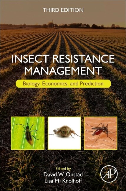 Insect Resistance Management by David W. Onstad, Hardcover | Indigo Chapters