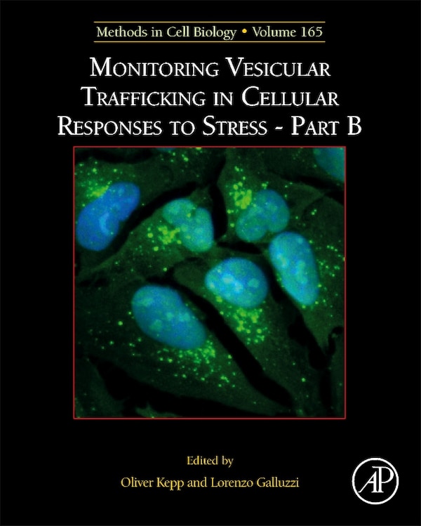 Monitoring Vesicular Trafficking In Cellular Responses To Stress - Part B by Oliver Kepp, Hardcover | Indigo Chapters