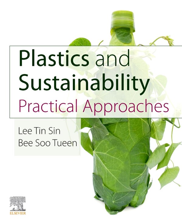 Plastics And Sustainability by Lee Tin Sin, Paperback | Indigo Chapters