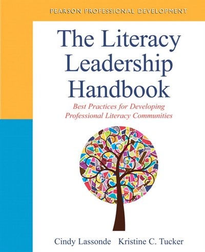 The Literacy Leadership Handbook by Cindy Lassonde, Paperback | Indigo Chapters
