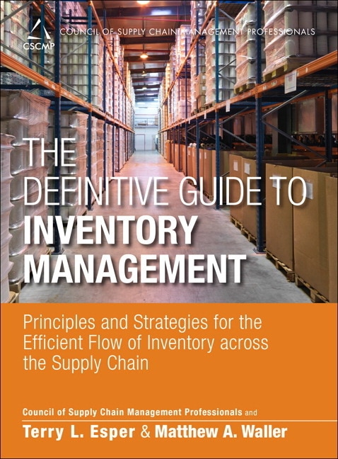 The Definitive Guide to Inventory Management by Cscmp, Hardcover | Indigo Chapters