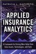 Applied Insurance Analytics by Patricia Saporito, Hardcover | Indigo Chapters