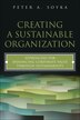 Creating a Sustainable Organization by Peter Soyka, Paperback | Indigo Chapters