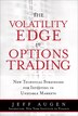 The Volatility Edge in Options Trading by Jeff Augen, Paperback | Indigo Chapters