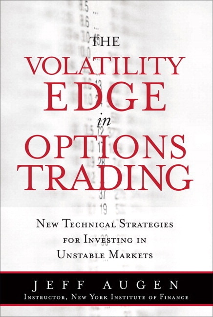 The Volatility Edge in Options Trading by Jeff Augen, Paperback | Indigo Chapters