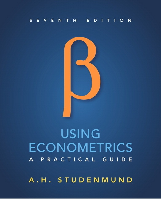 Using Econometrics by A. Studenmund, Hardcover | Indigo Chapters