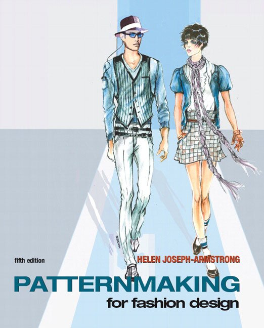 Patternmaking For Fashion Design (with Dvd) by Helen Armstrong, Boxed Set/Slip Case/Casebound | Indigo Chapters
