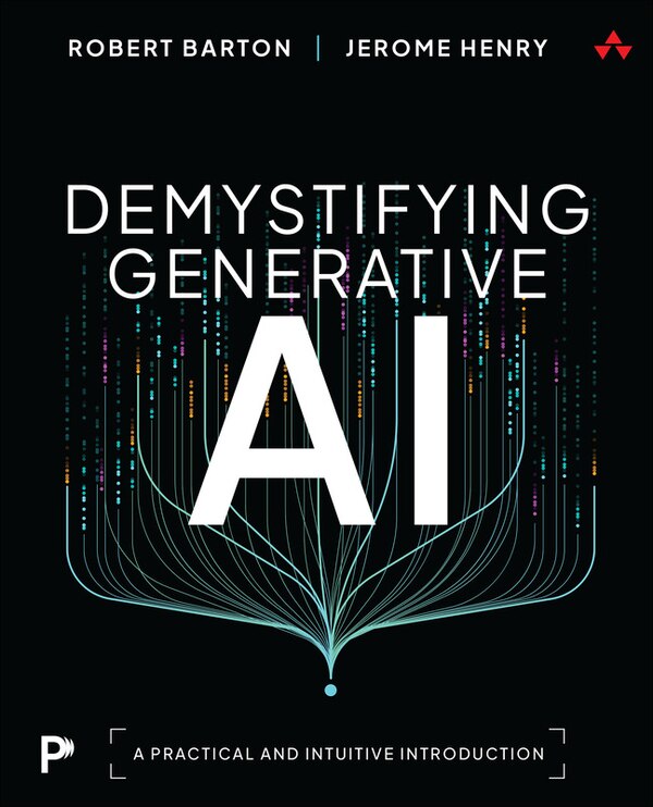 Demystifying Generative AI by Robert Barton, Paperback | Indigo Chapters