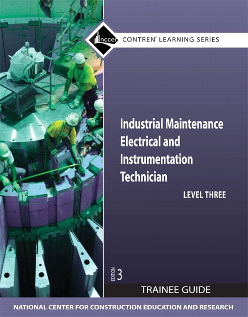 Industrial Maintenance Electrical & Instrumentation Trainee Guide Level 3 by Nccer, Paperback | Indigo Chapters