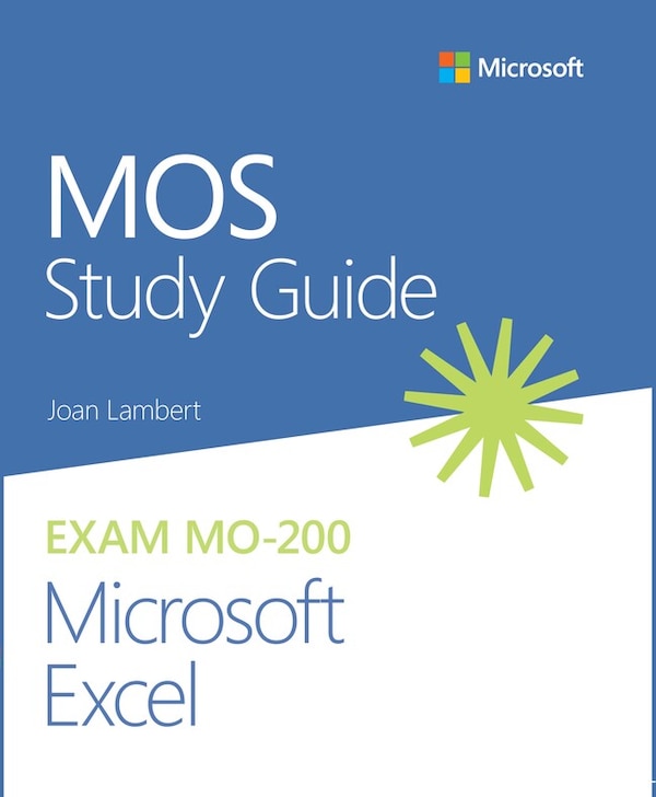 Mos Study Guide For Microsoft Excel Exam Mo-200 by Joan Lambert, Paperback | Indigo Chapters