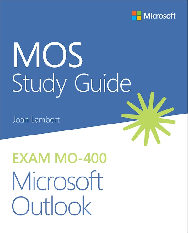 Mos Study Guide For Microsoft Outlook Exam Mo-400 by Joan Lambert, Paperback | Indigo Chapters