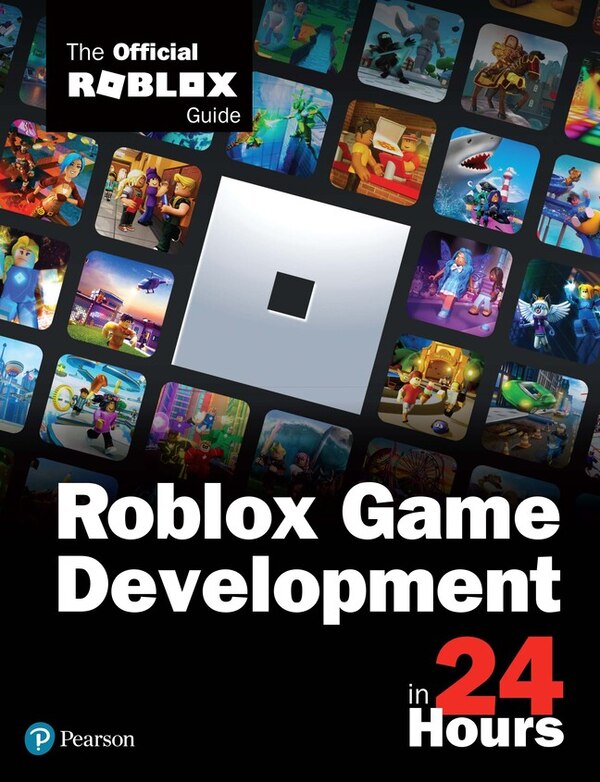 Roblox Game Development In 24 Hours by Official Roblox Official Roblox Books(Pearson), Paperback | Indigo Chapters