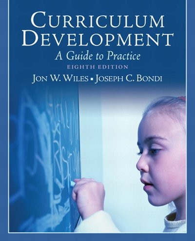 Curriculum Development by Jon W. Wiles, Paperback | Indigo Chapters