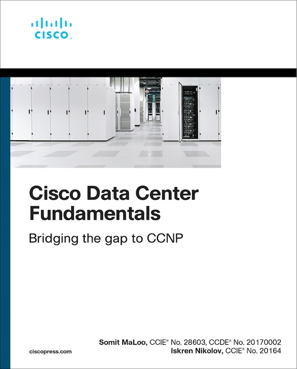 Cisco Data Center Fundamentals by Somit Maloo, Paperback | Indigo Chapters