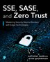 SSE SASE and Zero Trust by Gustavo Medina, Paperback | Indigo Chapters