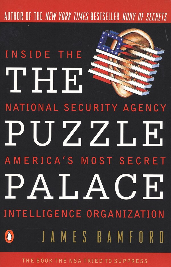 The Puzzle Palace by James Bamford, Paperback | Indigo Chapters