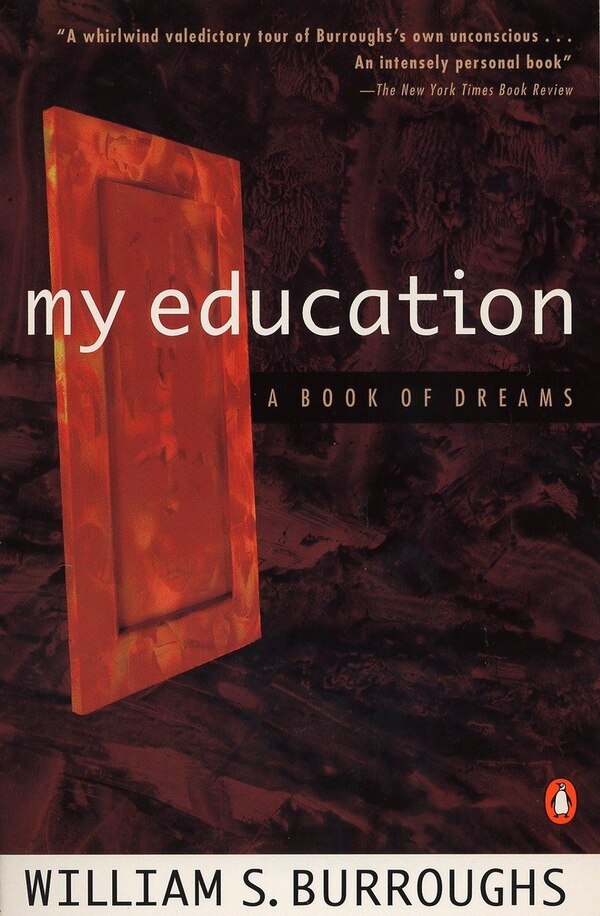 My Education by William S. Burroughs, Paperback | Indigo Chapters