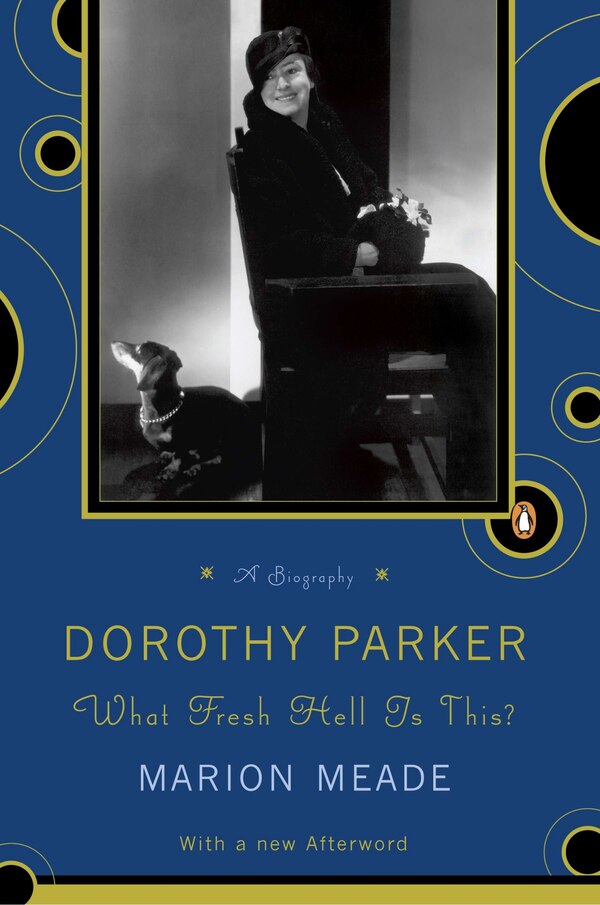 Dorothy Parker by Marion Meade, Paperback | Indigo Chapters