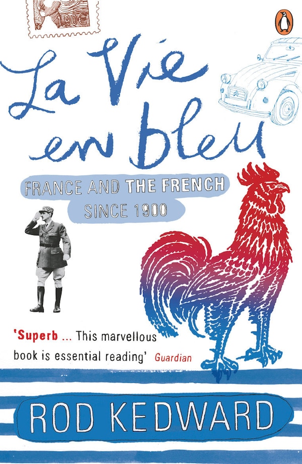 La Vie En Bleu by Rod Kedward, Paperback | Indigo Chapters