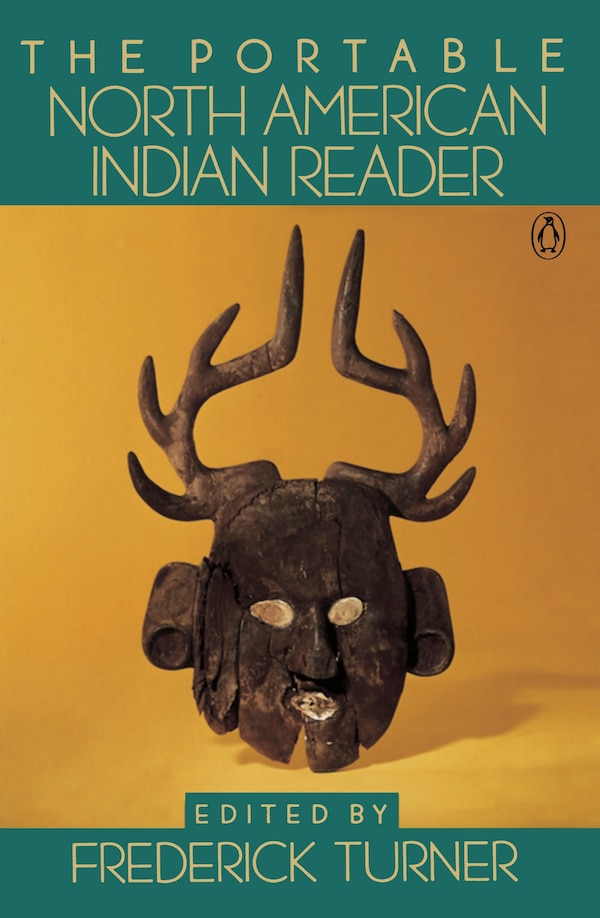 The Portable North American Indian Reader by Various Various, Paperback | Indigo Chapters