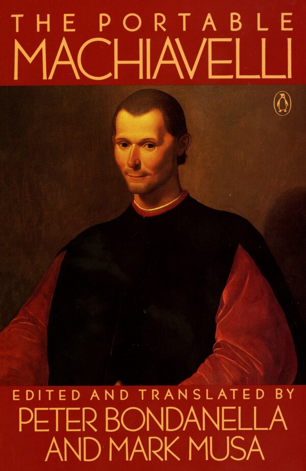 The Portable Machiavelli by Niccolo Machiavelli, Paperback | Indigo Chapters