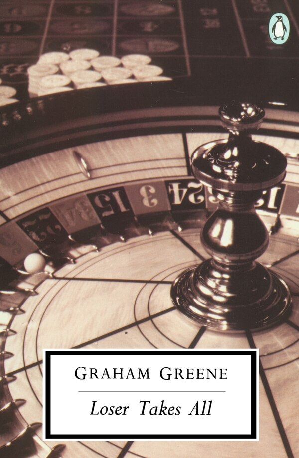 Loser Takes All by Graham Greene, Paperback | Indigo Chapters