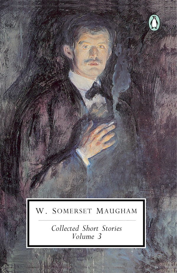 Collected Short Stories: Volume 3 by W. Somerset Maugham, Paperback | Indigo Chapters