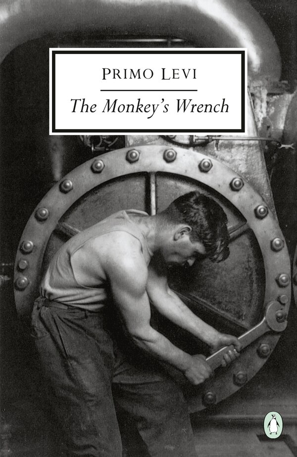 The Monkey's Wrench by Primo Levi, Paperback | Indigo Chapters