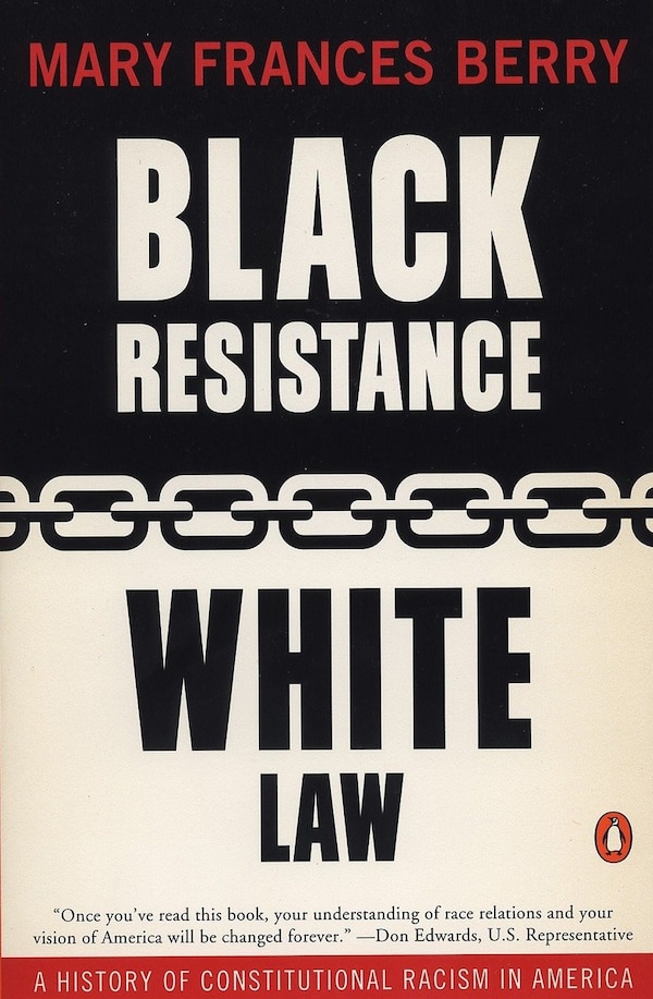 Black Resistance/white Law by Mary Frances Berry, Paperback | Indigo Chapters