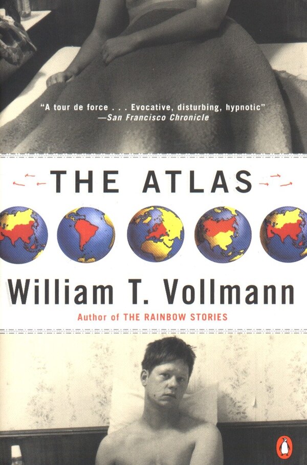 The Atlas by William T. Vollmann, Paperback | Indigo Chapters