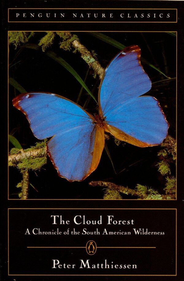 The Cloud Forest by Peter Matthiessen, Paperback | Indigo Chapters