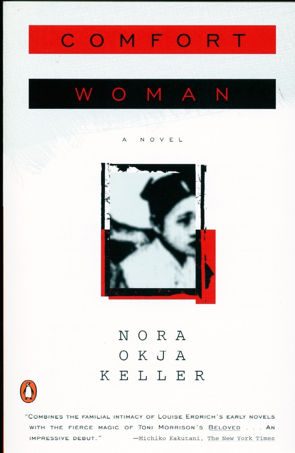 Comfort Woman by Nora Okja Keller, Paperback | Indigo Chapters