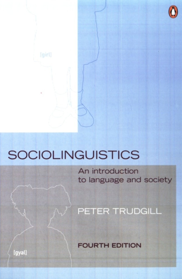 Sociolinguistics by Peter Trudgill, Paperback | Indigo Chapters