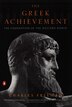 The Greek Achievement by Charles Freeman, Paperback | Indigo Chapters