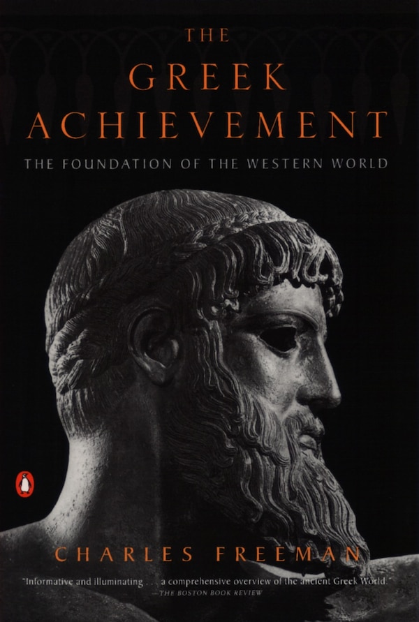 The Greek Achievement by Charles Freeman, Paperback | Indigo Chapters