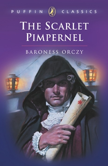 The Scarlet Pimpernel by Baroness Orczy, Paperback | Indigo Chapters