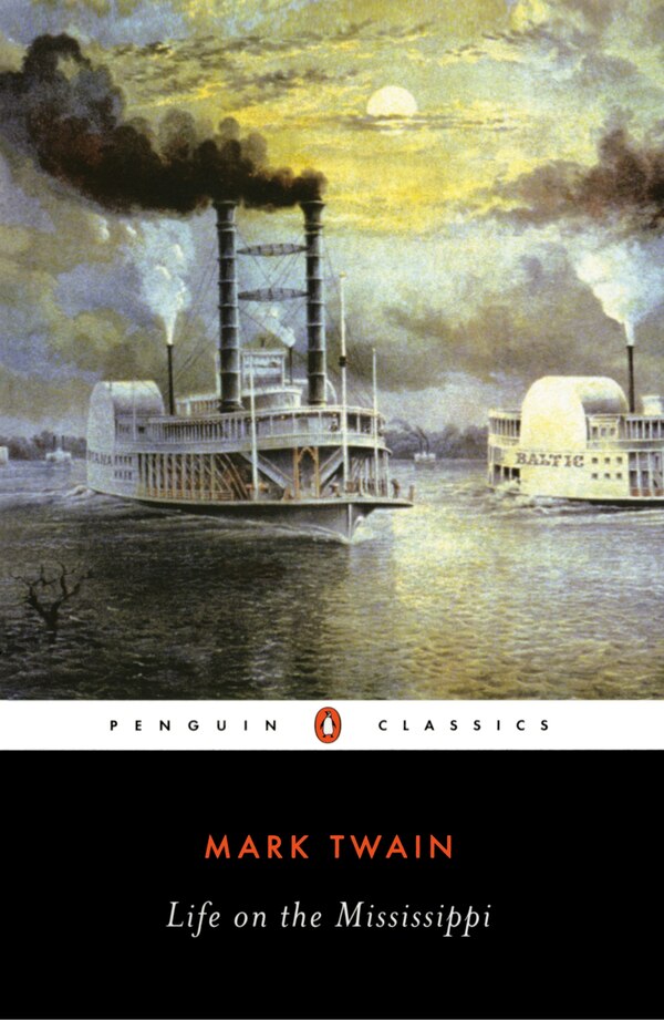 Life On The Mississippi by Mark Twain, Paperback | Indigo Chapters