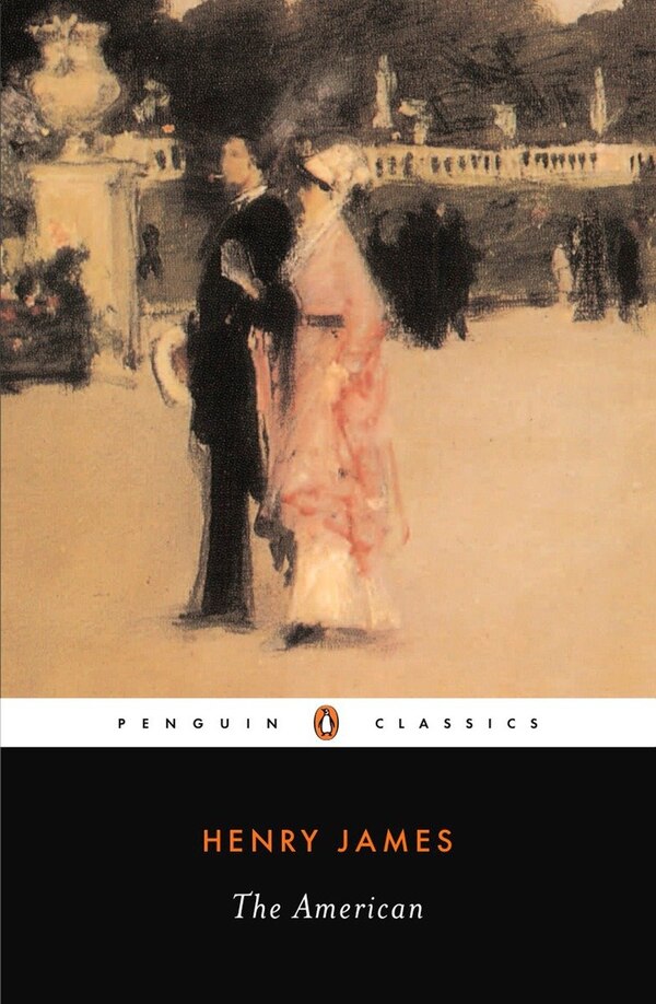 The American by HENRY JAMES, Paperback | Indigo Chapters