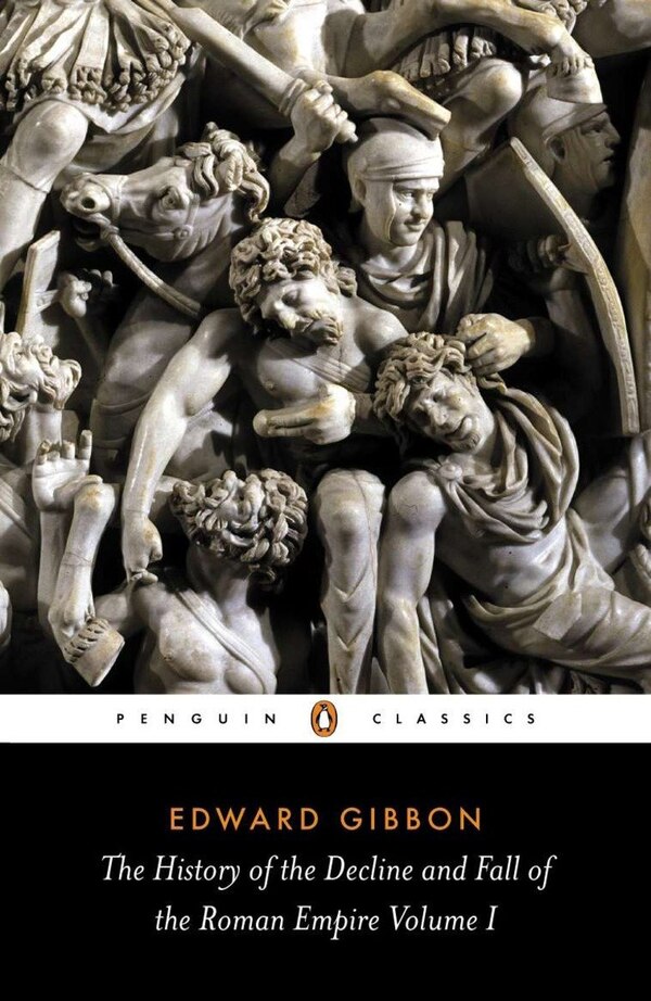 The History Of The Decline And Fall Of The Roman Empire by Edward Gibbon, Paperback | Indigo Chapters