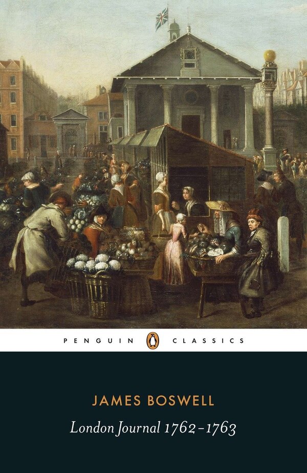 London Journal 1762-1763 by James Boswell, Paperback | Indigo Chapters