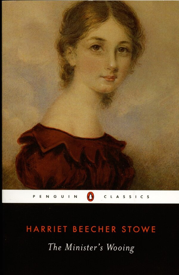 The Minister's Wooing by Harriet Beecher Stowe, Paperback | Indigo Chapters