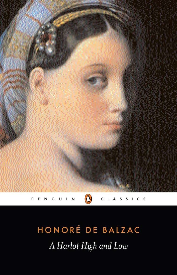 A Harlot High And Low by Honore De Balzac, Paperback | Indigo Chapters