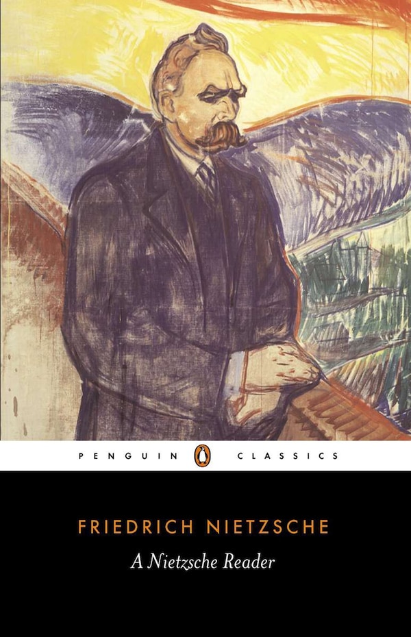 A Nietzsche Reader by FRIEDRICH NIETZSCHE, Paperback | Indigo Chapters