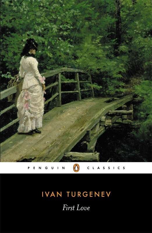 First Love by Ivan Turgenev, Paperback | Indigo Chapters