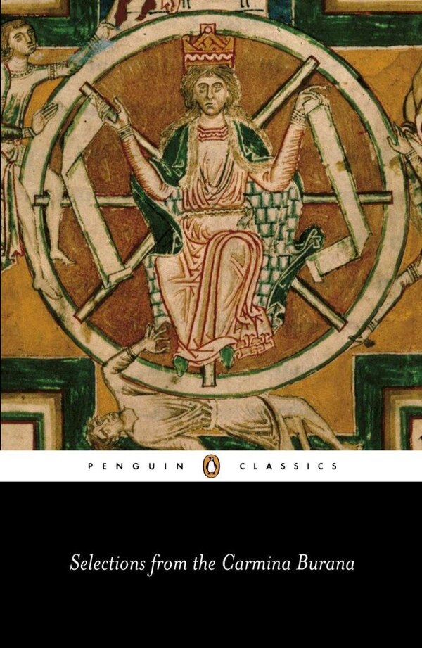 Selections From The Carmina Burana by Anonymous, Paperback | Indigo Chapters