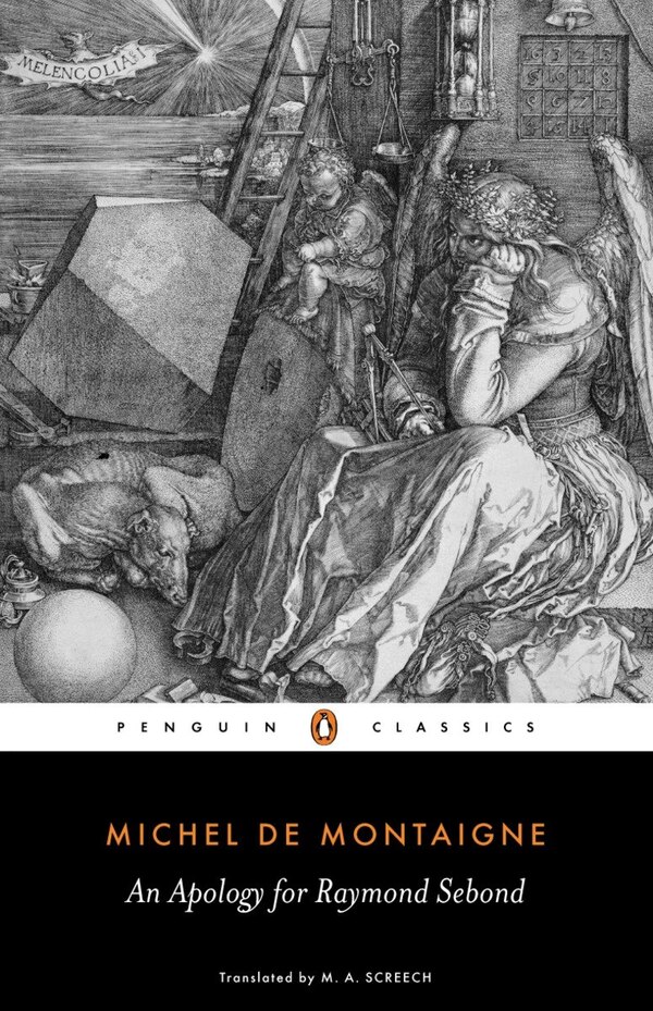 An Apology For Raymond Sebond by Michel de Montaigne, Paperback | Indigo Chapters