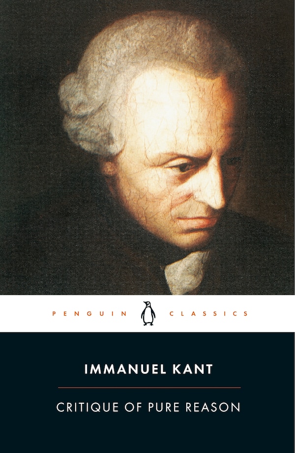 Critique Of Pure Reason by Immanuel Kant, Paperback | Indigo Chapters